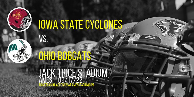 Iowa State Cyclones vs. Ohio Bobcats at Jack Trice Stadium