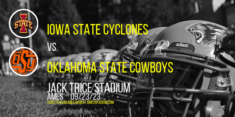 Iowa State Cyclones vs. Oklahoma State Cowboys at Jack Trice Stadium