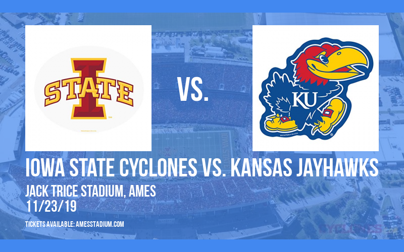 Iowa State Cyclones vs. Kansas Jayhawks at Jack Trice Stadium