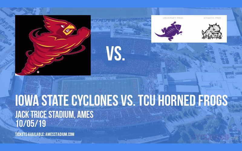 Iowa State Cyclones vs. TCU Horned Frogs at Jack Trice Stadium