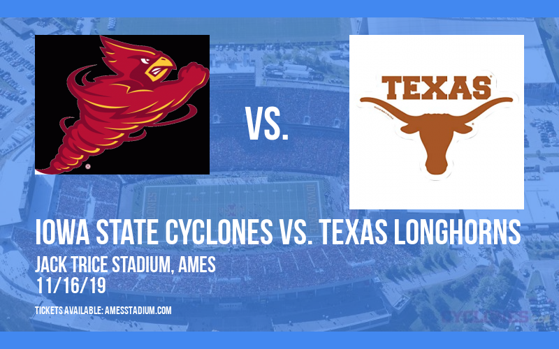 Iowa State Cyclones vs. Texas Longhorns at Jack Trice Stadium