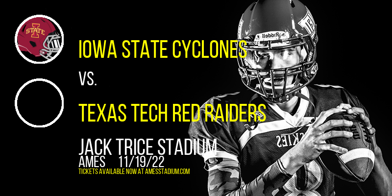 Iowa State Cyclones vs. Texas Tech Red Raiders at Jack Trice Stadium