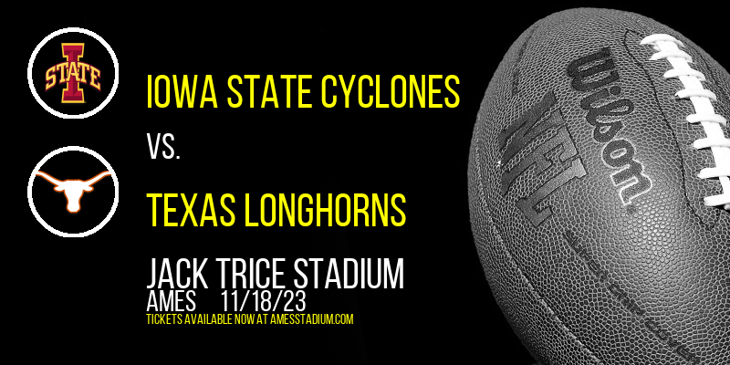 Iowa State Cyclones vs. Texas Longhorns at Jack Trice Stadium