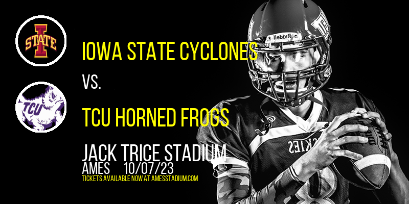 Iowa State Cyclones vs. TCU Horned Frogs at Jack Trice Stadium